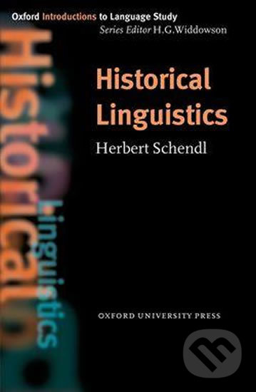Levně Oxford Introductions to Language Study: Historical Linguistics - kniha z kategorie Jazykové učebnice a slovníky