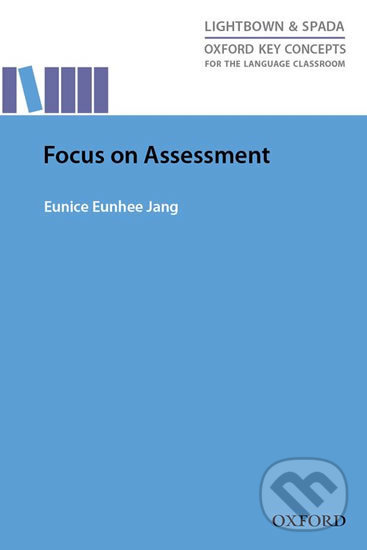 Levně Focus on Assessment (Oxford Key Concepts for the Language Classroom) - kniha z kategorie Jazykové učebnice a slovníky