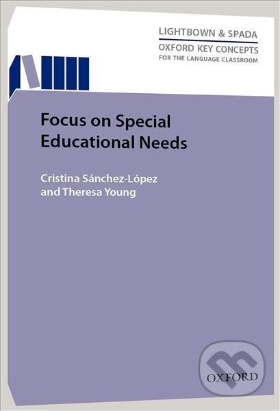 Levně Focus on Special Educational Needs (Oxford Key Concepts for the Language Classroom) - kniha z kategorie Jazykové učebnice a slovníky