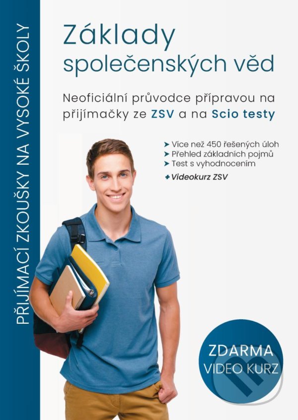 Levně Základy společenských věd (Neoficiální průvodce přípravou na přijímačky ze ZSV a na Scio testy) - kniha z kategorie Vysoké školy