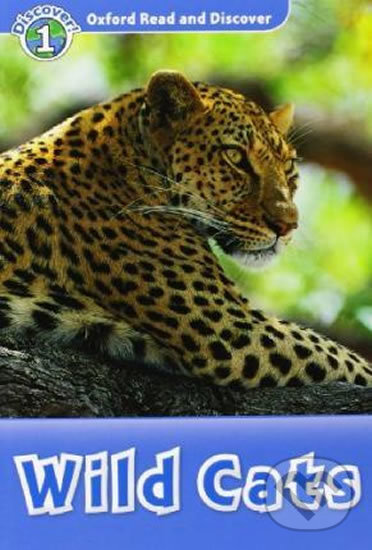 Levně Oxford Read and Discover: Level 1 - Wild Cats Audio CD Pack - audiokniha z kategorie Jazykové učebnice a slovníky