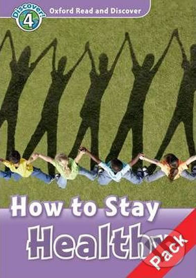 Levně Oxford Read and Discover: Level 4 - How to Stay Healthy Audio CD Pack - audiokniha z kategorie Jazykové učebnice a slovníky