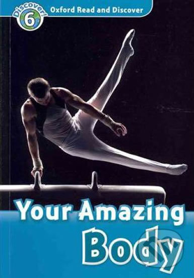Levně Oxford Read and Discover: Level 6 - Your Amazing Body Audio CD Pack - audiokniha z kategorie Jazykové učebnice a slovníky
