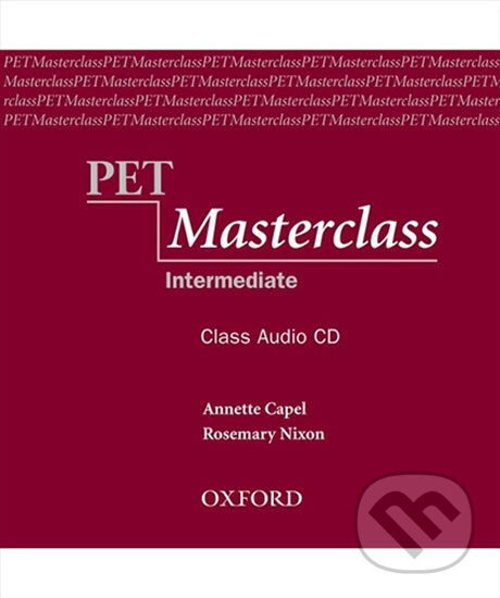 Pet Masterclass: Class Audio CD - Annette Capel, Oxford University Press, 2010