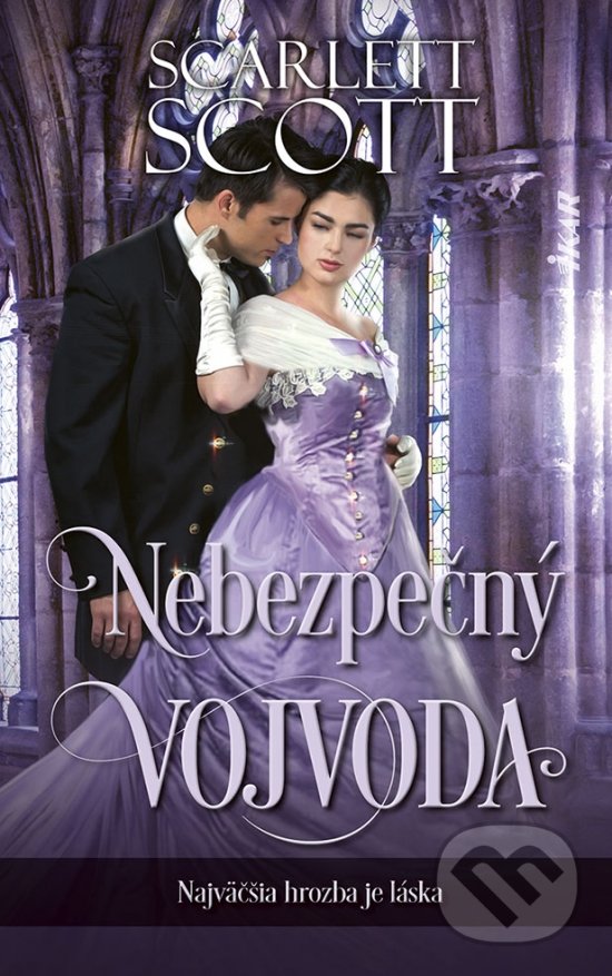 Levně Nebezpečný vojvoda (Najväčšia hrozba je láska) - Scarlett Scott - kniha z kategorie Beletria