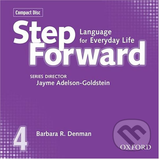 Step Forward 4: Class Audio CDs /3/ - Jayme Adelson-Goldstein, Oxford University Press, 2006