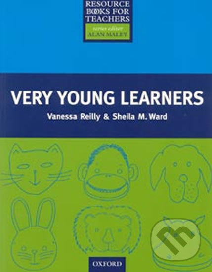 Resource Books for Teachers: Very Young Learners - Vanessa Reilly, Oxford University Press