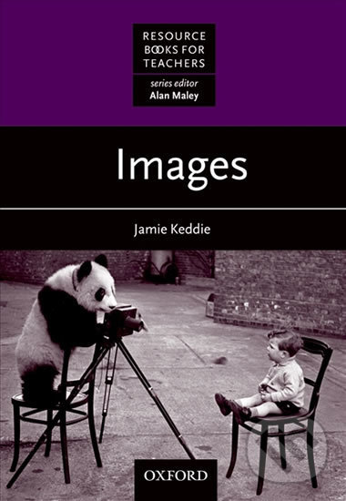 Levně Resource Books for Teachers: Images - Jamie Keddie - kniha z kategorie Jazykové učebnice a slovníky