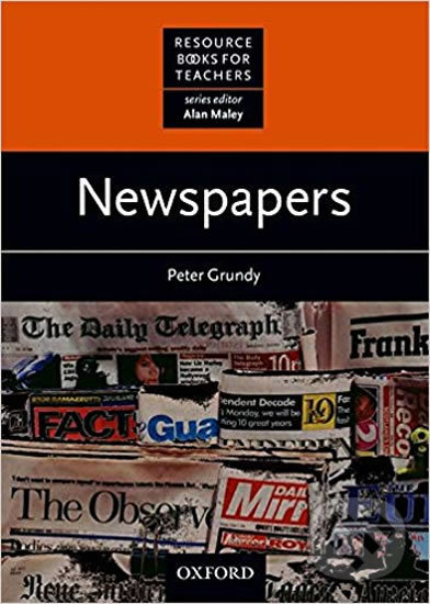 Levně Resource Books for Teachers: Newspapers - Peter Grundy - kniha z kategorie Jazykové učebnice a slovníky