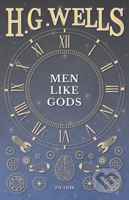 E-kniha: Men Like Gods (H. G. Wells). Read Books, 2016