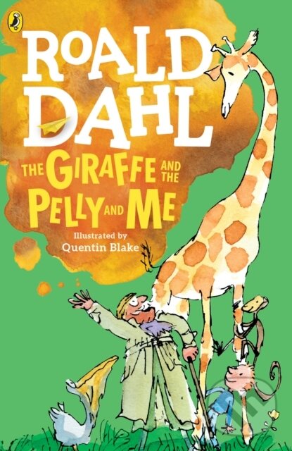 E-kniha: The Giraffe and the Pelly and Me (Roald Dahl). Penguin Books, 2009