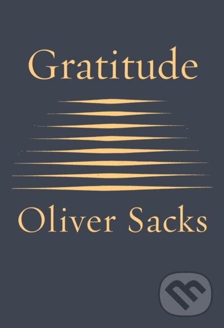E-kniha: Gratitude (Oliver Sacks). Saga Egmont International, 2015