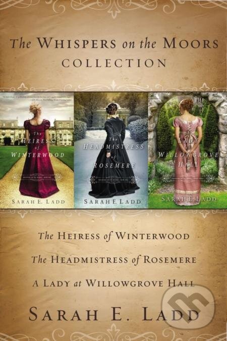 E-kniha: The Whispers on the Moors Collection (Sarah E. Ladd). Thomas Nelson Publishers, 2014