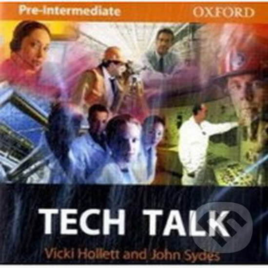 Levně Tech Talk Pre-intermediate: Class Audio CD - Vicki Hollett - audiokniha z kategorie Jazykové učebnice a slovníky