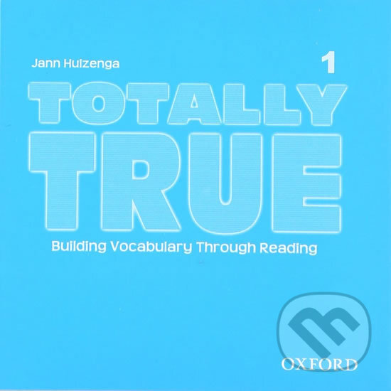 Levně Totally True 1: Audio CD - Jann Huizenga - audiokniha z kategorie Jazykové učebnice a slovníky