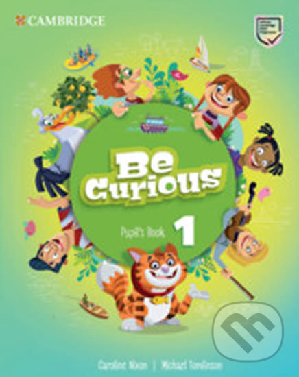 Kniha Be Curious 1: Pupil´s Book