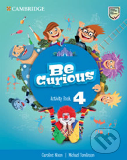 Be Curious 4: Activity Book with Home Booklet - Caroline Nixon, Cambridge University Press, 2020