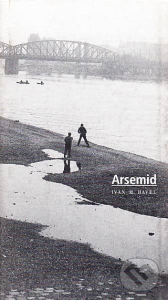 Levně Arsemid - Ivan M. Havel - kniha z kategorie Beletria