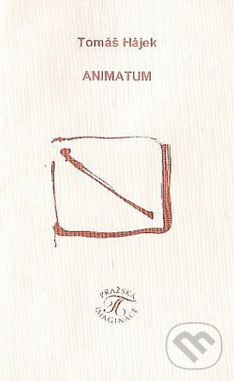 Levně Animatum - Tomáš Hájek - kniha z kategorie Spoločenská beletria