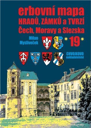 Levně Erbovní mapa hradů, zámků a tvrzí Čech, Moravy a Slezska 19 - kniha z kategorie História