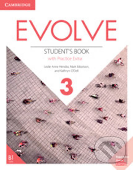 Levně Evolve 3: Student´s Book with Practice Extra - Leslie Ann Hendra - kniha z kategorie Jazykové učebnice a slovníky