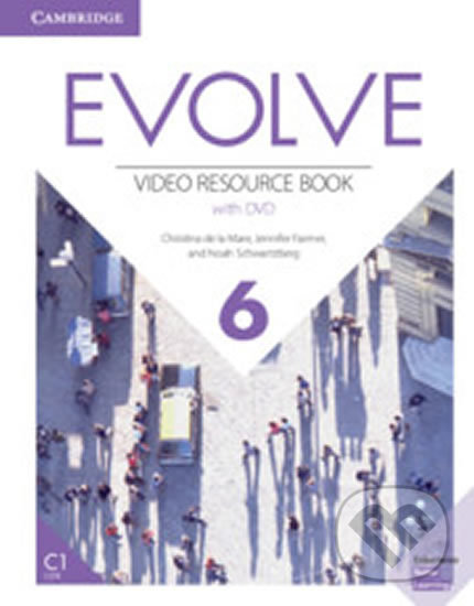 Evolve 6: Video Resource Book with DVD - Christina de la Mare, Cambridge University Press, 2019