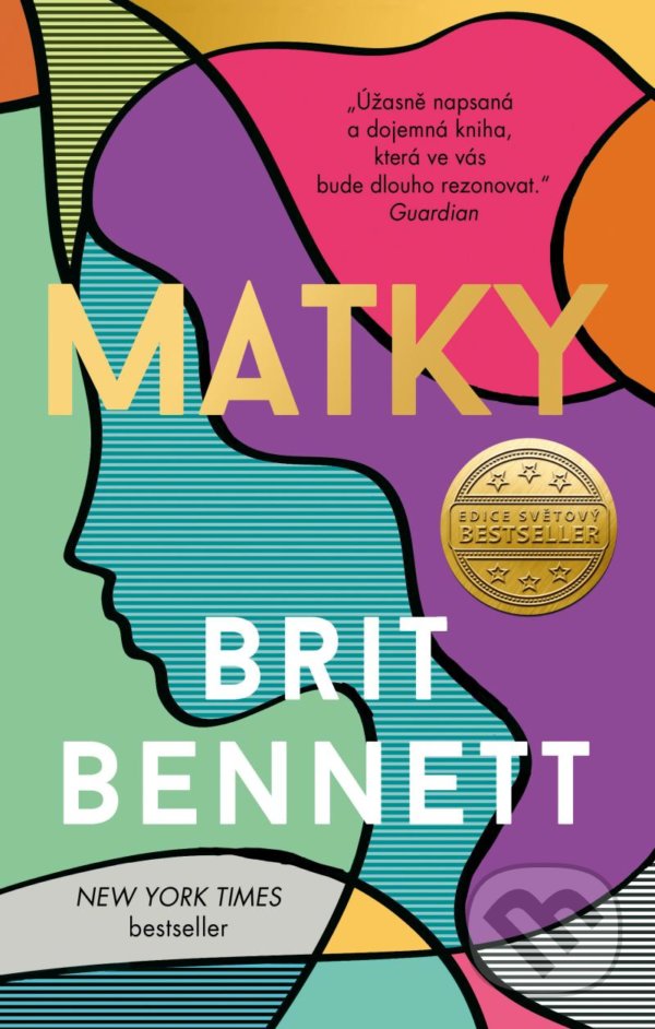 Levně Matky - Brit Bennett - kniha z kategorie Beletria