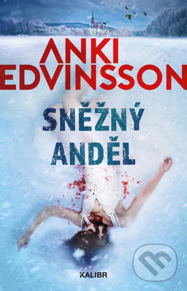 Levně Sněžný anděl - Anki Edvinsson - kniha z kategorie Detektívky