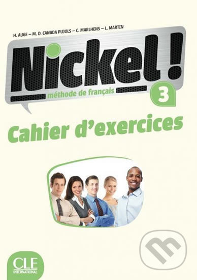 Levně Nickel! 3 (Cahier d´exercices) - Helene Auge - kniha z kategorie Jazykové učebnice a slovníky