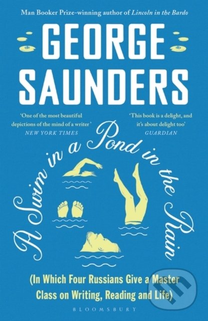 Levně A Swim in a Pond in the Rain (In Which Four Russians Give a Master Class on Writing, Reading, and Life) - kniha z kategorie Humanitné a spoločenské…