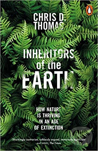 Levně Inheritors of the Earth (How Nature Is Thriving in an Age of Extinction) - kniha z kategorie Prírodné vedy a technika