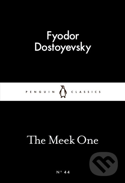 E-kniha: The Meek One (Fyodor Dostoyevsky). Penguin Books, 2015