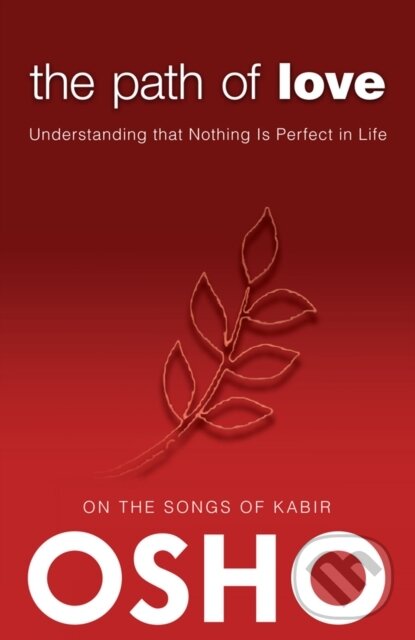 E-kniha: The Path of Love (Osho). Osho International, 2014