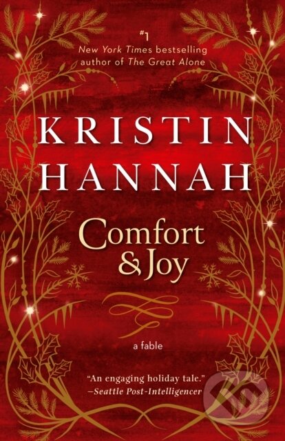 E-kniha: Comfort & Joy (Kristin Hannah). Random House, 2005