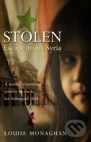 Levně Stolen - Louise Monaghan - kniha z kategorie Beletria