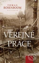 Levně Verejné práce - Tomas Rosenboom - kniha z kategorie Beletria