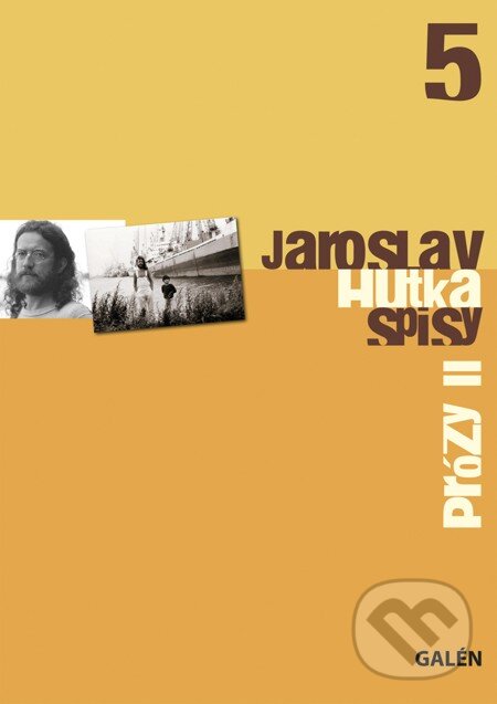 E-kniha: Prózy II – Spisy Jaroslava Hutky, sv. 5 (Jaroslav Hutka). Galén