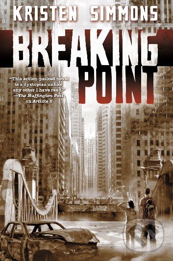 Levně Breaking Point - Kristen Simmons - kniha z kategorie Fantasy