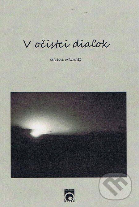 Levně V očistci diaľok - Michal Mikuláš - kniha z kategorie Poézia