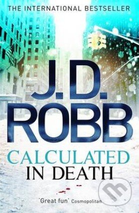 Levně Calculated in Death - J.D. Robb - kniha z kategorie Detektívky, trilery a horory