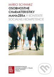 Levně Osobnostné charakteristiky manažéra v kontexte sociálnej kompetencie - kniha z kategorie Sociálna práca