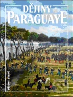Levně Dějiny Paraguaye - Bohumír Roedl - kniha z kategorie História