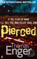 Levně Pierced - Thomas Enger - kniha z kategorie Beletria