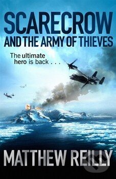 Levně Scarecrow and the Army of Thieves - Matthew Reilly - kniha z kategorie Beletria