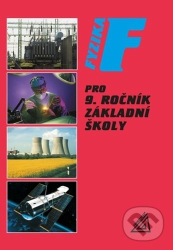 Levně Fyzika pro 9. ročník základní školy - Jiří Bohuněk, Růžena Kolářová - kniha z kategorie 2. stupeň