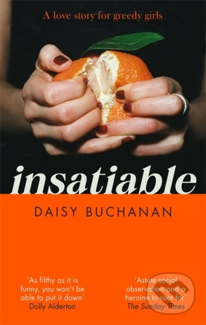 Levně Insatiable - Daisy Buchanan - kniha z kategorie Spoločenská beletria