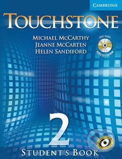 Levně Touchstone 2: Student´s Book with Audio CD/CD-ROM - Michael McCarthy - kniha z kategorie Jazykové učebnice a slovníky