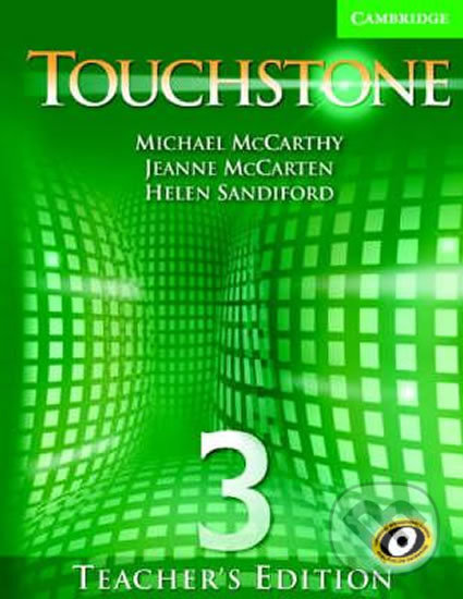 Kniha: Touchstone 3: Teacher´s Edition with Audio CD (Michael McCarthy)