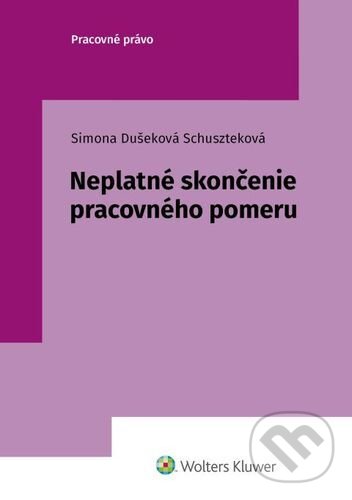 Neplatné skončenie pracovného pomeru koupíte na Martinus.cz