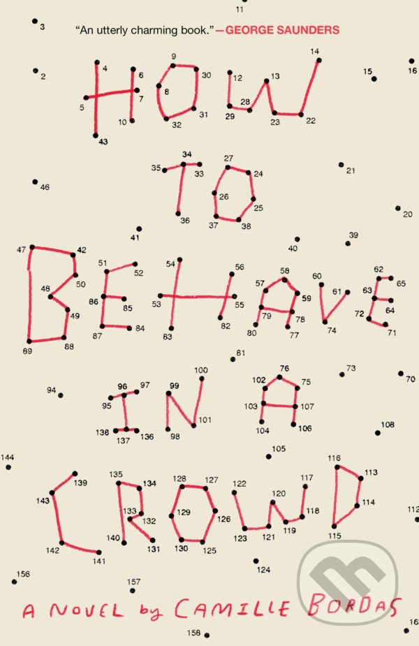 Kniha: How to Behave in a Crowd (Camille Bordas)